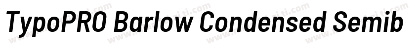 TypoPRO Barlow Condensed Semibold字体转换